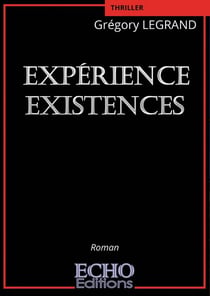 Expérience Existences