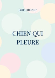 Chien qui pleure