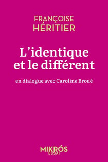 L'identique et le different