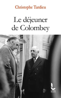 Le déjeuner de Colombey