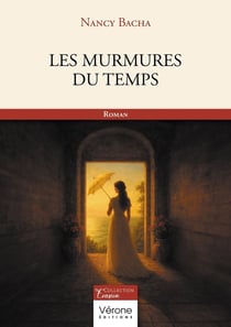 Les Murmures du temps