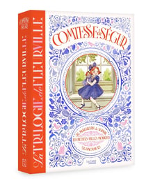 La comtesse de Ségur : Trilogie illustrée