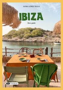 Ibiza : Slow guide