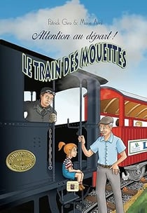 Train des mouettes - attention au depart