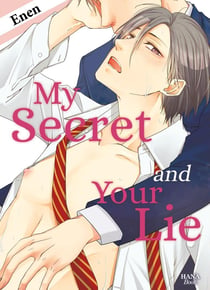 My secret and your lie
