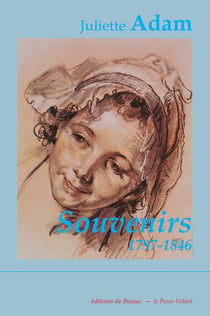 SOUVENIRS (1797-1846) : Oeuvres complètes 1.