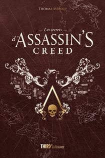 Les secrets d'Assassin's Creed : Coffret : De 2007 à 2014 : L'Envol et De 2014 à 2023 : La Révolution