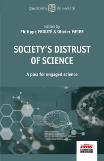 Society's distrust of Science : A plea for engaged Science