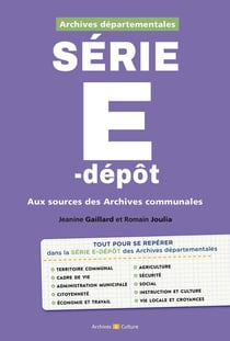 Archives départementales : série E-Dépôt : Aux sources des Archives communales