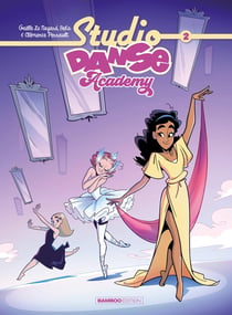Studio danse académy Tome 2