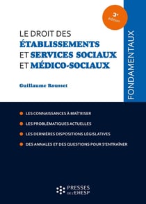 Le droit des établissements et services sociaux et médico-sociaux