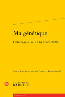 Ma génétique : Hommage à Louis Hay (1926-2026)