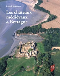 Les châteaux médiévaux de Bretagne