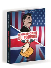 Le grand cirque du pouvori : Le Crétin qui a gagné la guerre froide - La sorcière qui a changé le monde