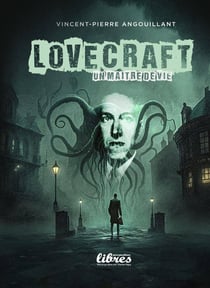 Lovecraft, un maître de vie