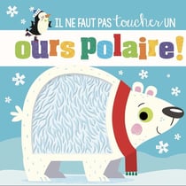 Il ne faut pas toucher un ours polaire