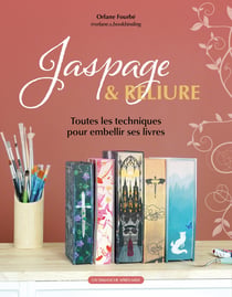 Jaspage et reliure : L'art d'embellir les livres