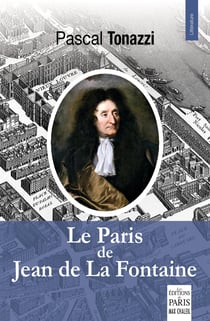 Le Paris de Jean de La Fontaine
