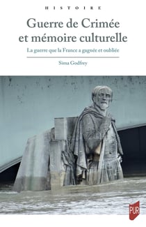 Guerre de Crimée et mémoire culturelle : La guerre que la France a gagnée et oubliée