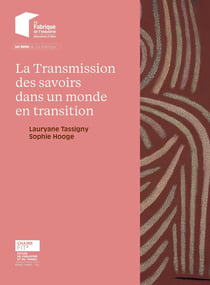 La transmission des savoirs dans un monde en transition