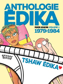 Edika : Anthologie Tome 1 : 1979>1984