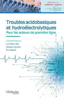 Troubles acidobasiques et hydroélectrolytiques : Pour les acteurs de première ligne