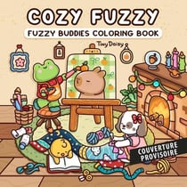 Tiny Daisy - Cozzy Fuzzy: Fuzzy buddies coloring book