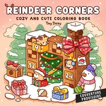 Tiny Daisy - Reindeer Corners: Cozy and cute coloring book