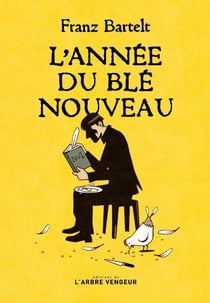 L'annee du ble nouveau