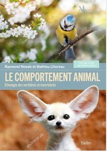 Le comportement animal : Ethologie des vertébrés et invertébrés