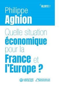 Quelle situation économique pour la France et l'Europe ?