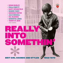 Brit Girl Sounds And Styles 1962/1970 - Really Into Somethin'