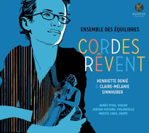 Cordes rêvent - Trios pour violon violoncelle harpe
