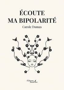 Écoute ma bipolarité