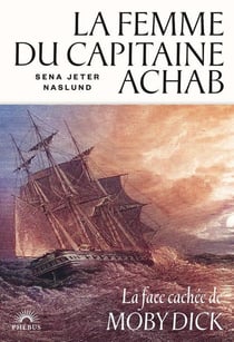 La femme du capitaine Achab