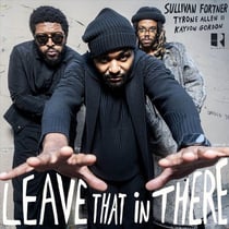 Leave That In There - Vinyle