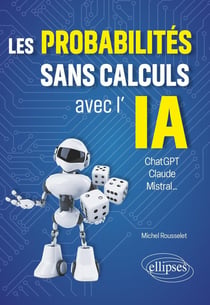 Les probabilités sans calculs avec l'IA : ChatGPT, Claude, Mistral...