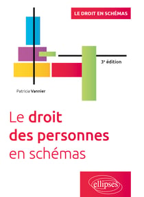 Le droit des personnes en schémas (3e édition)