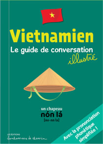 Vietnamien : Le guide de conversation illustre