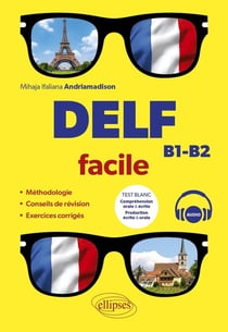 DELF facile : B1-B2