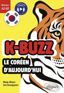 K-Buzz, le coréen d'aujourd'hui : A2-B2