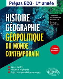 Histoire, Géographie et Géopolitique du monde contemporain : ECG1 (2e édition)