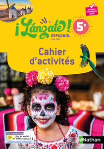 ¡Lánzate! : Espagnol - 5e - Cahier d'activités (édition 2026)