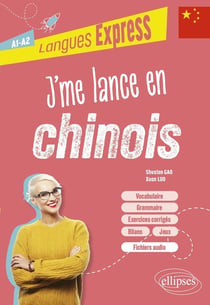 J'me lance en chinois (A1-A2)