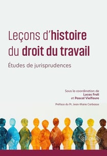 Leçons d'histoire du droit du travail : Études de jurisprudences