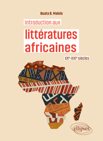 Introduction aux littératures africaines : XXe-XXIe siècles