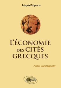 L'économie des cités grecques (3e édition)