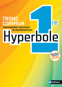 Hyperbole : Mathématiques Tronc commun - 1re - Manuel (édition 2026)