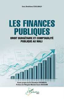 Les finances publiques : Droit budgétaire et comptabilité publique au Mali