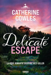 Delicate escape (edition francaise) - serie sparrow falls, t.2